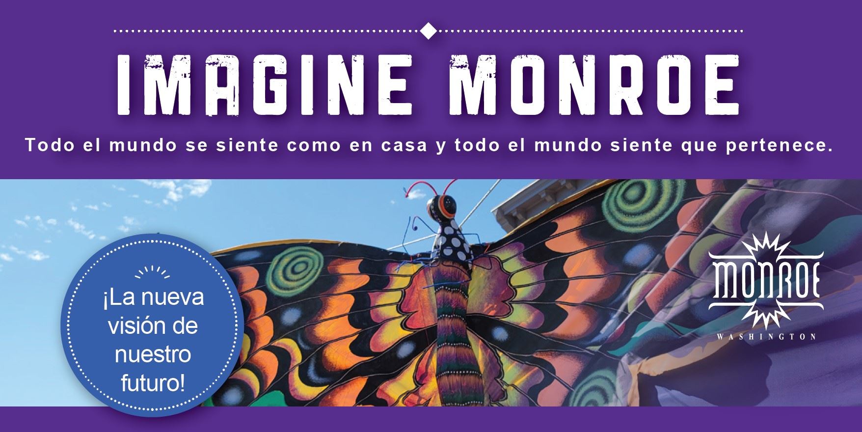 Butterfly kite in Monroe on a purple background with text that reads: a new vision for our future